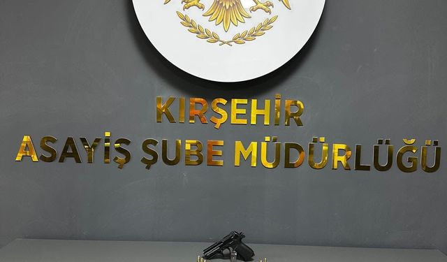 Kırşehir'de ruhsatsız tabanca ve fişek ele geçirildi