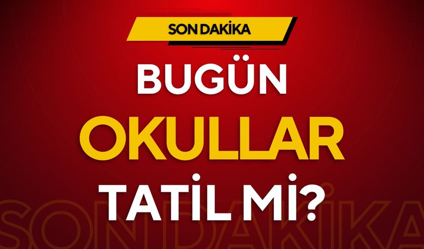 Bursa'da okullar bugün tatil mi olacak? 21 Kasım Perşembe