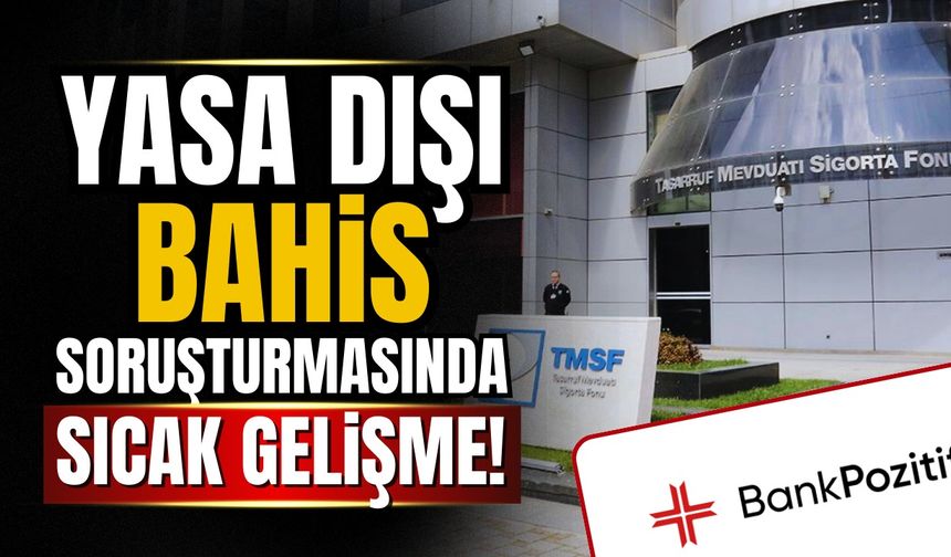Yasa dışı bahis operasyonunda  sıcak gelişme!