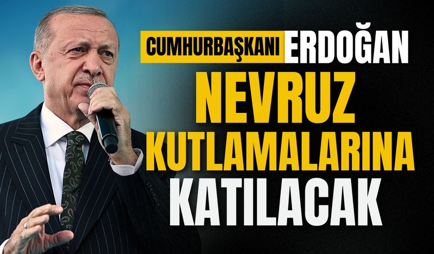 Ömer Çelik: Cumhurbaşkanı Erdoğan Nevruz kutlamalarına katılacak