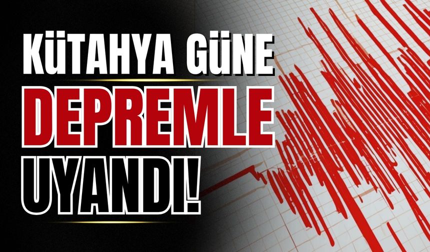 Kütahya'da peş peşe depremler