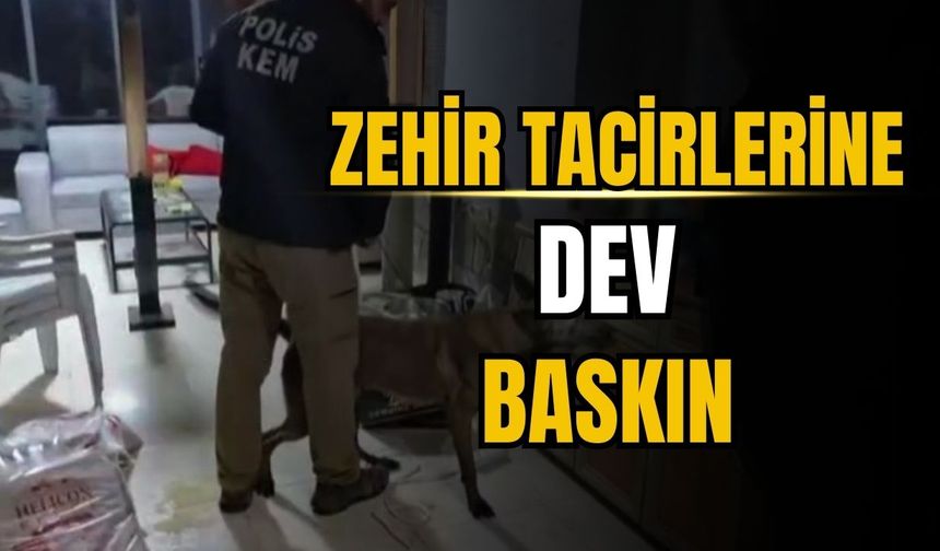 Zehir tacirlerine yapılan baskında 41 şüpheli yakalandı