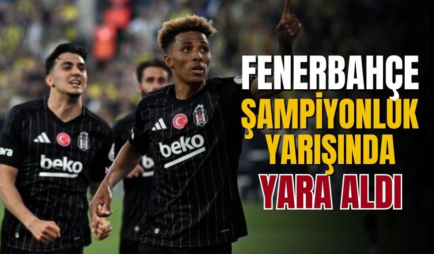 Fenerbahçe, Beşiktaş'a mağlup oldu