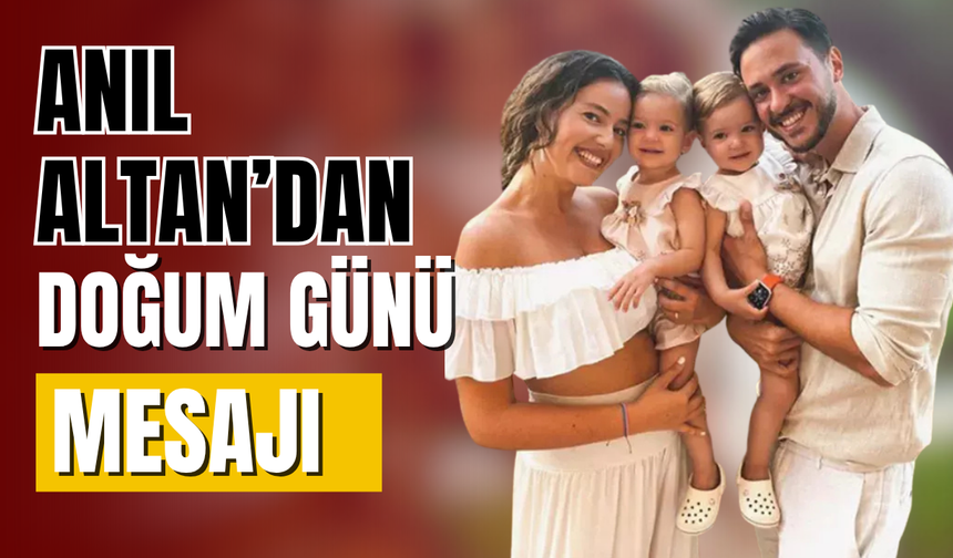 Altan çiftinden doğum gününde duygusal mesaj
