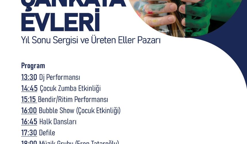 Çankaya Evleri Yıl Sonu Sergisi ve Üreten Eller Pazarı, 21 Haziran'da açılıyor