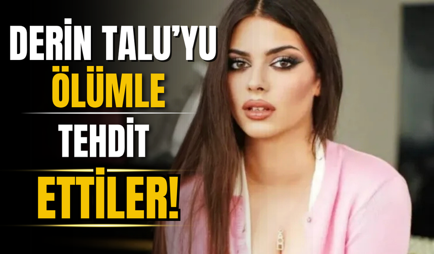 Derin Talu’ya Sosyal Medyada Nefret Yağmuru