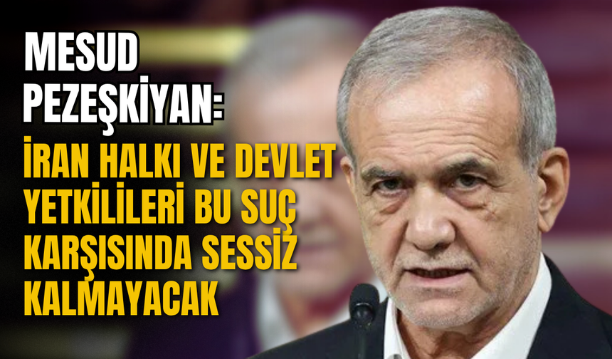 İran Cumhurbaşkanı Pezeşkiyan saldırıya ilişkin konuştu
