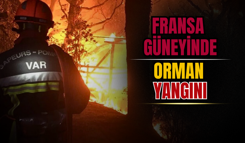 Fransa’nın Güneyinde Orman Yangını: Marsilya Havalimanı Uçuşlara Kapatıldı
