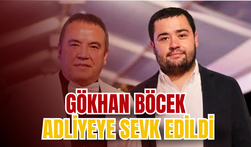 Gökhan Böcek Adliyeye Sevk Edildi