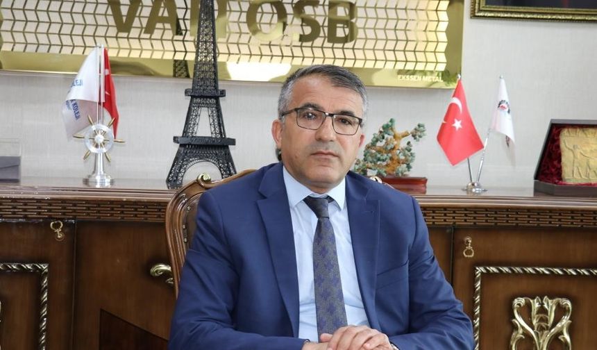 Van OSB Başkanı Aslan: 'Üretim ve istihdamı büyütmeye kararlıyız'