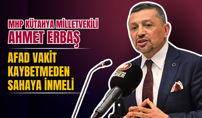 Emet’te Taşkın Alarmı: MHP’li Erbaş’tan AFAD’a Acil Müdahale Çağrısı