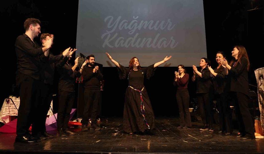 Nilüfer'de 8 Mart'a özel 'Yağmur Kadınlar' müzikali