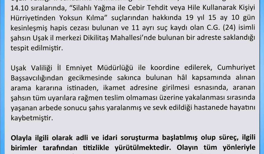 Uşak Valiliği firari hükümlünün ölümüyle ilgili açıklama yaptı