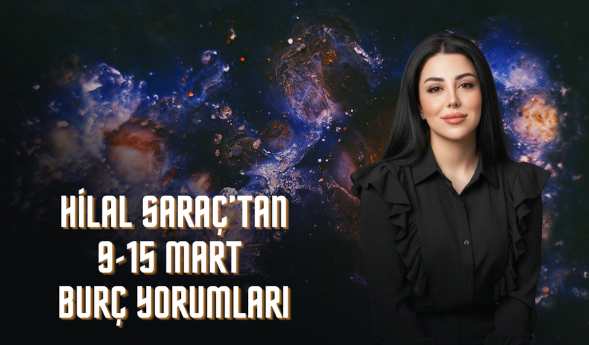 Astrolog Hilal Saraç Uyardı: Bu Hafta Hayatınızda Kırılma Noktası Yaşanabilir!