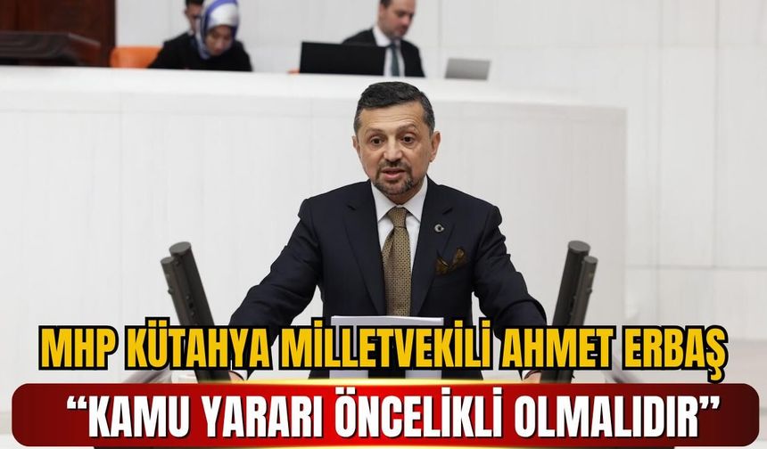 Ahmet Erbaş’tan Meclis’te Hak ve Adalet Çağrısı