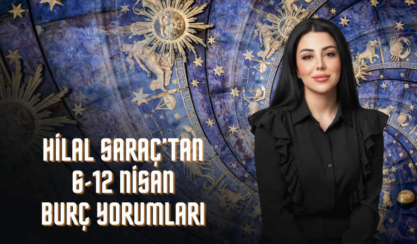 Astrolog Hilal Saraç Uyardı: Bu Hafta Kader Çizgisi Değişiyor!