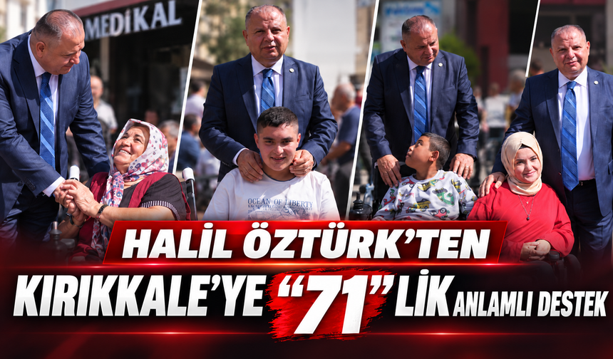 MHP’li Halil Öztürk’ten Kırıkkale’de Anlamlı Destek: 50 Söz Verdi, 71 Akülü Araçla Tamamladı